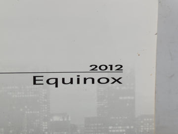 2012 Chevrolet Equinox Owners Manual Book Guide P/N:22862218 C OEM Used Auto Parts