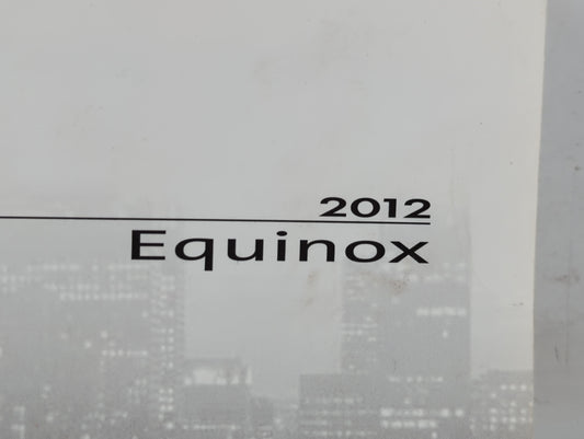 2012 Chevrolet Equinox Owners Manual Book Guide P/N:22862218 C OEM Used Auto Parts