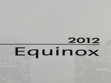 2012 Chevrolet Equinox Owners Manual Book Guide P/N:20845998 A OEM Used Auto Parts