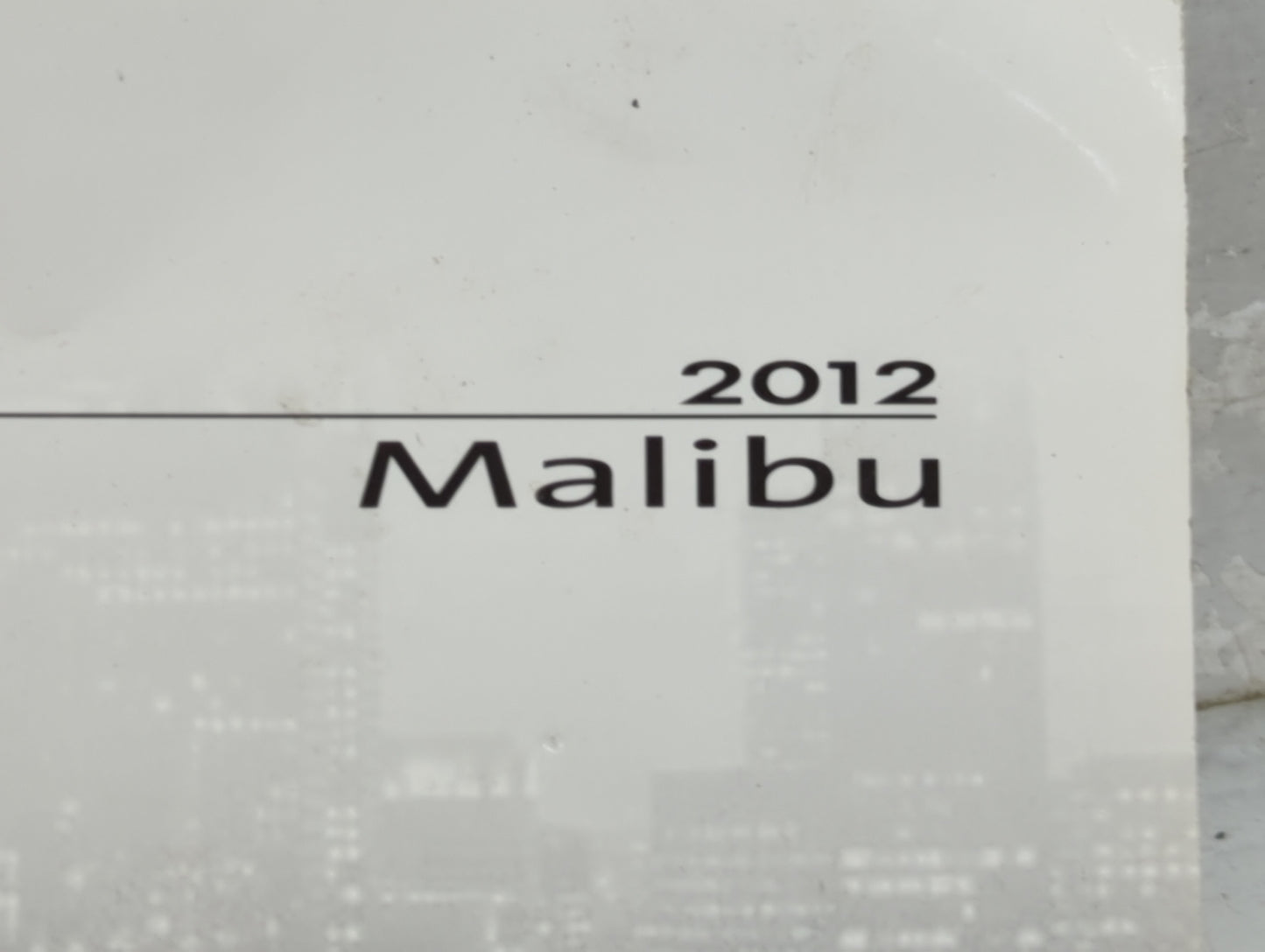 2012 Chevrolet Malibu Owners Manual Book Guide OEM Used Auto Parts - Oemusedautoparts1.com