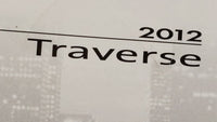 2012 Chevrolet Traverse Owners Manual Book Guide P/N:20906535 B OEM Used Auto Parts - Oemusedautoparts1.com
