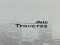 2012 Chevrolet Traverse Owners Manual Book Guide OEM Used Auto Parts - Oemusedautoparts1.com