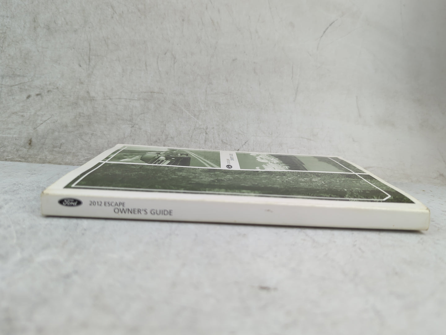 2012 Ford Escape Owners Manual Book Guide P/N:CL8J 19A321 AA CL8J 19A285 AA OEM Used Auto Parts - Oemusedautoparts1.com