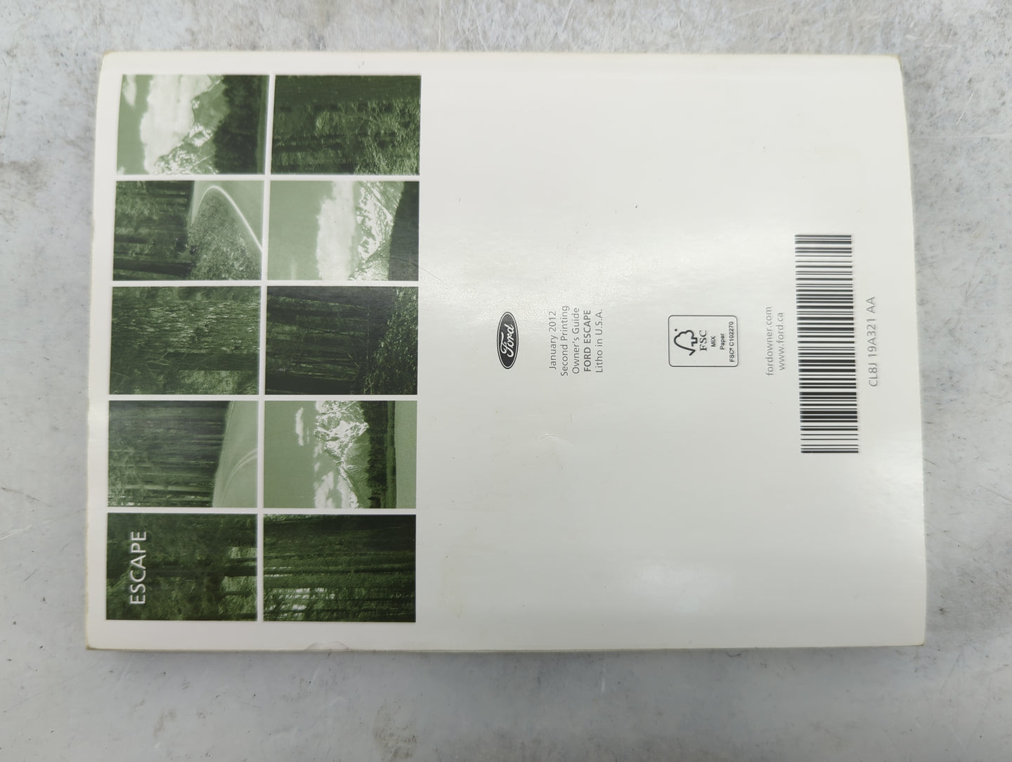2012 Ford Escape Owners Manual Book Guide P/N:CL8J 19A321 AA CL8J 19A285 AA OEM Used Auto Parts - Oemusedautoparts1.com