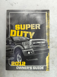 2012 Ford F250sd Owners Manual Book Guide P/N:CC3J19A321AA OEM Used Auto Parts - Oemusedautoparts1.com