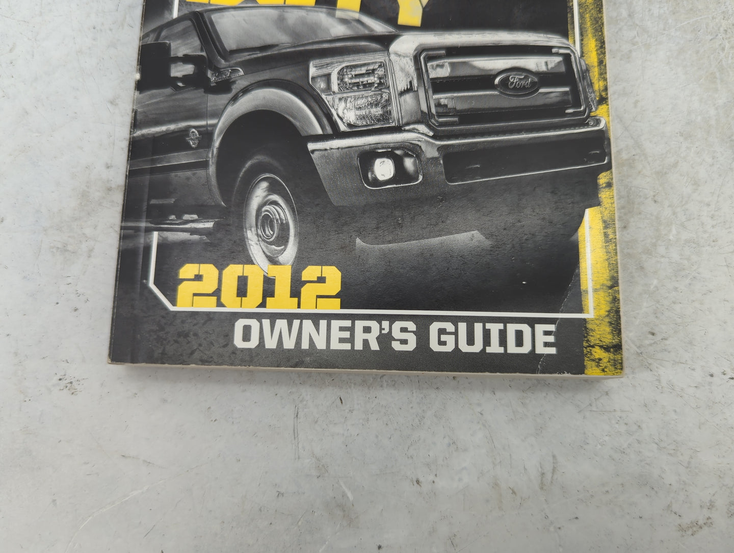 2012 Ford F250sd Owners Manual Book Guide P/N:CC3J19A321AA OEM Used Auto Parts - Oemusedautoparts1.com