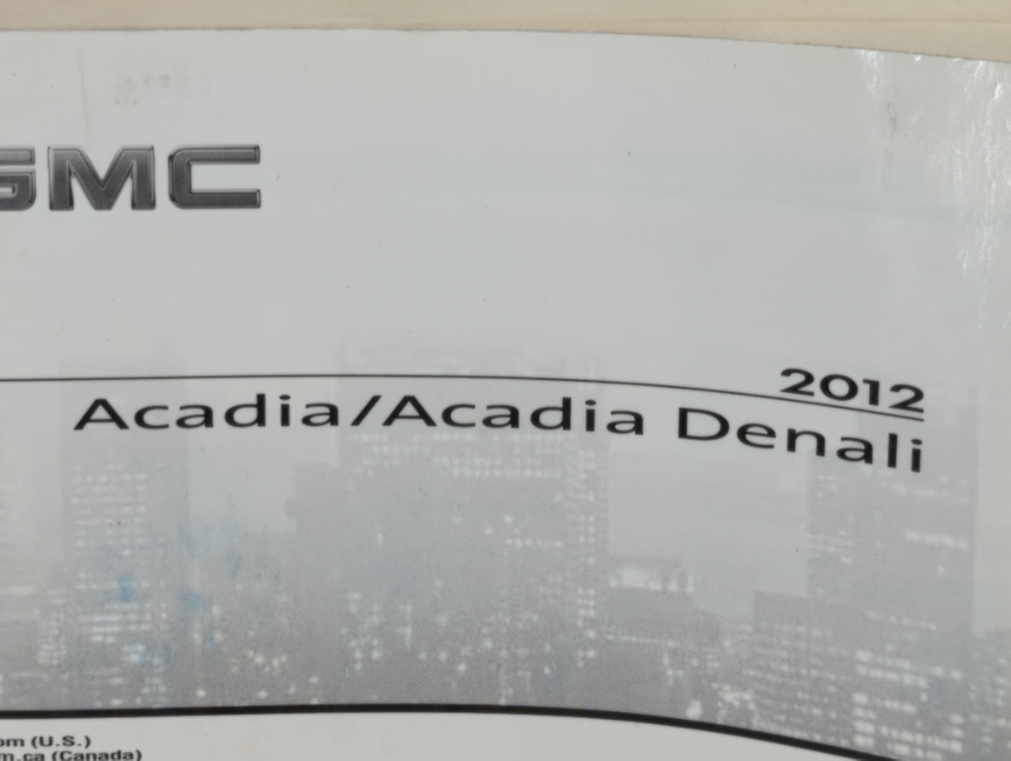 2012 Gmc Acadia Owners Manual Book Guide P/N:20906534 B OEM Used Auto Parts - Oemusedautoparts1.com