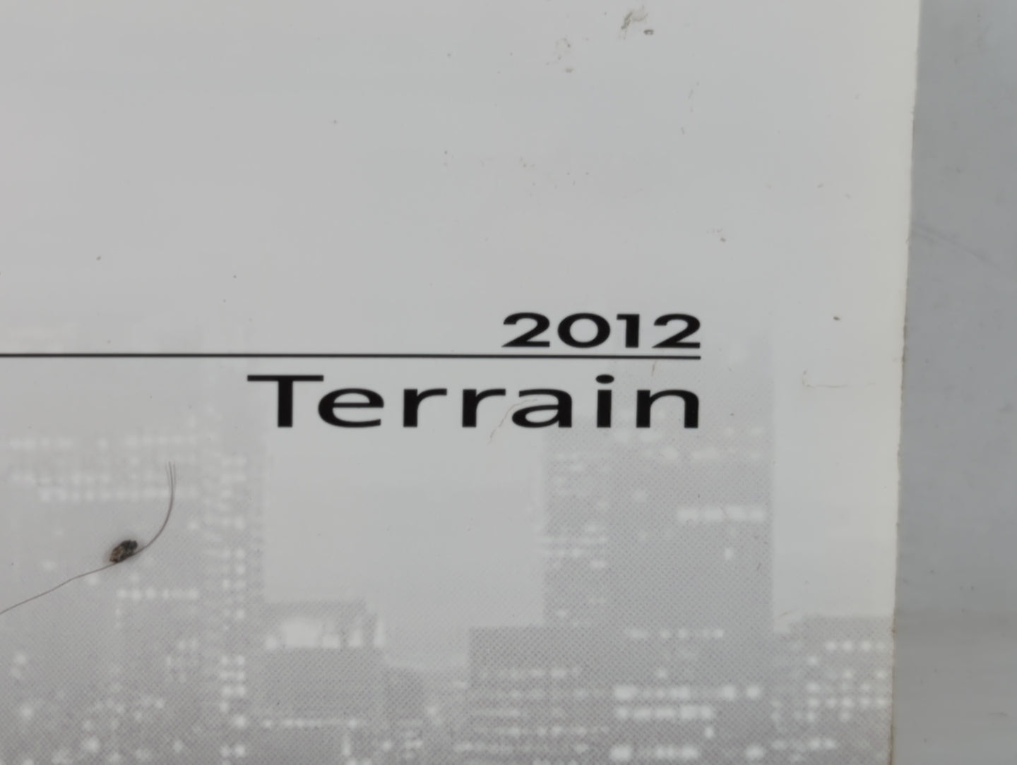 2012 Gmc Terrain Owners Manual Book Guide P/N:22862219 B OEM Used Auto Parts - Oemusedautoparts1.com