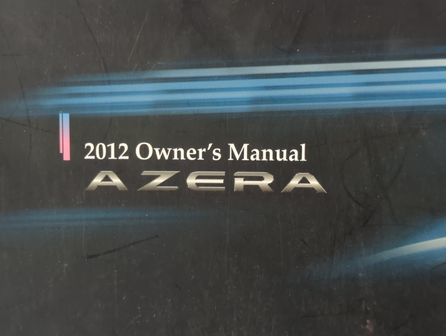 2012 Hyundai Azera Owners Manual Book Guide P/N:A3V0-EU24E OEM Used Auto Parts - Oemusedautoparts1.com