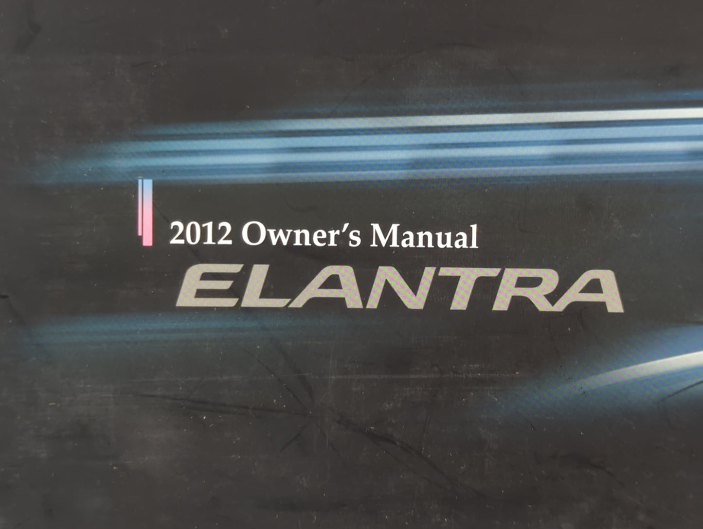 2012 Hyundai Elantra Owners Manual Book Guide OEM Used Auto Parts - Oemusedautoparts1.com