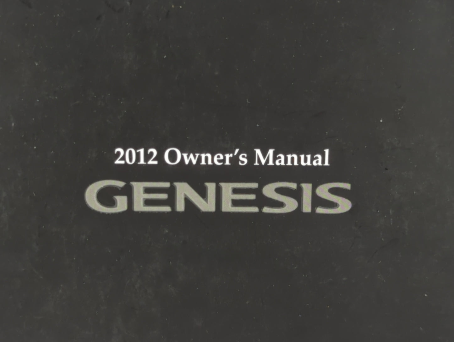 2012 Hyundai Genesis Owners Manual Book Guide P/N:A3MO-EU21H OEM Used Auto Parts - Oemusedautoparts1.com