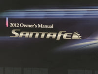 2012 Hyundai Santa Fe Owners Manual Book Guide P/N:A2BO-EU23B OEM Used Auto Parts - Oemusedautoparts1.com