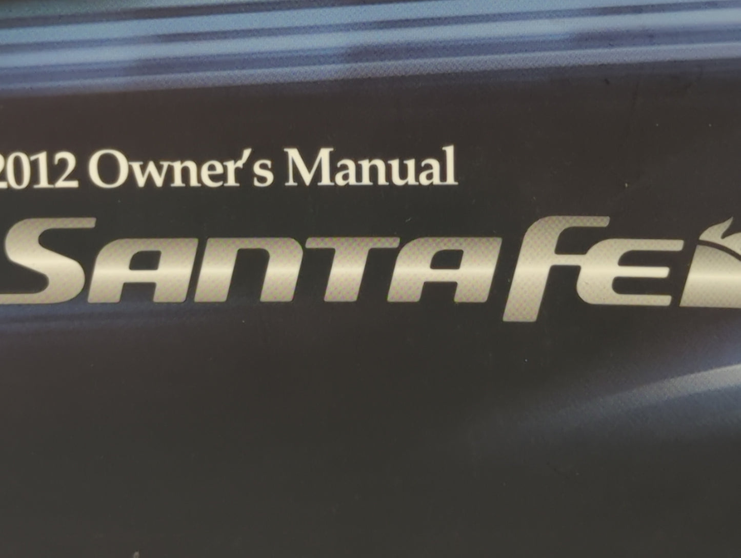 2012 Hyundai Santa Fe Owners Manual Book Guide OEM Used Auto Parts - Oemusedautoparts1.com