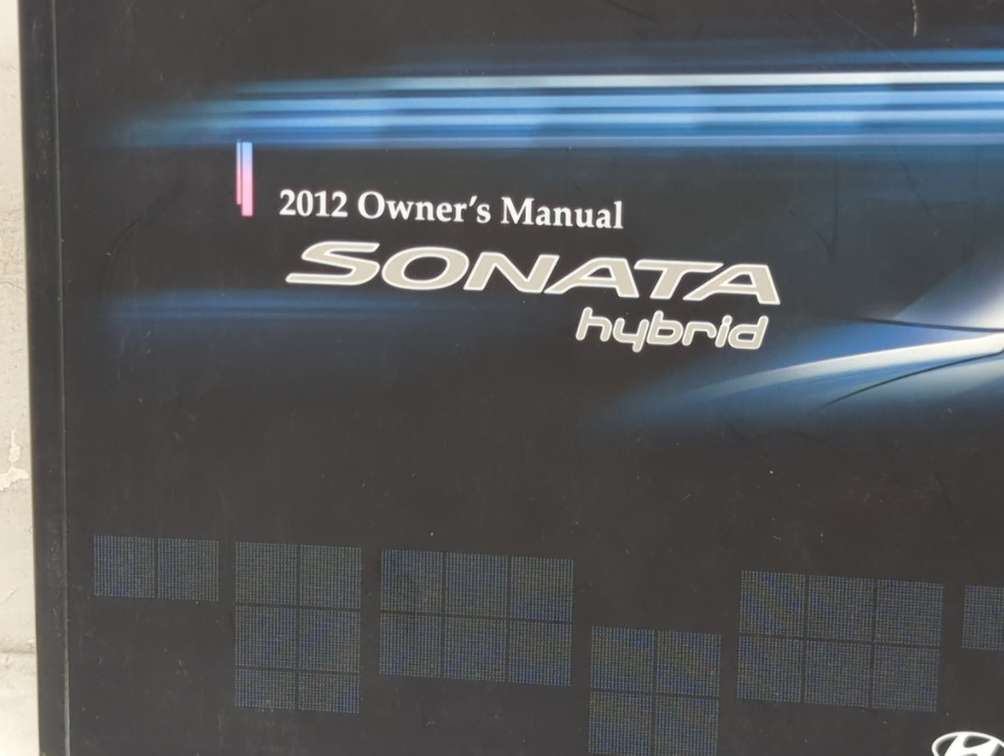 2012 Hyundai Sonata Owners Manual Book Guide P/N:A4RO-EU22H OEM Used Auto Parts - Oemusedautoparts1.com
