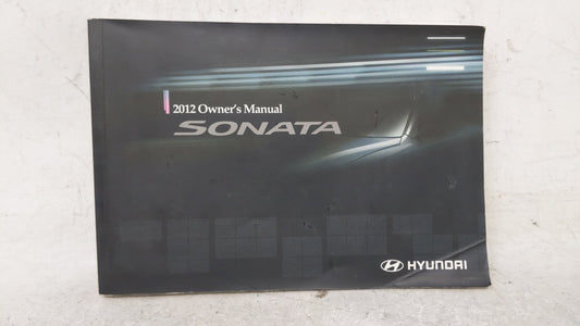 2012 Hyundai Sonata Owners Manual Book Guide OEM Used Auto Parts - Oemusedautoparts1.com