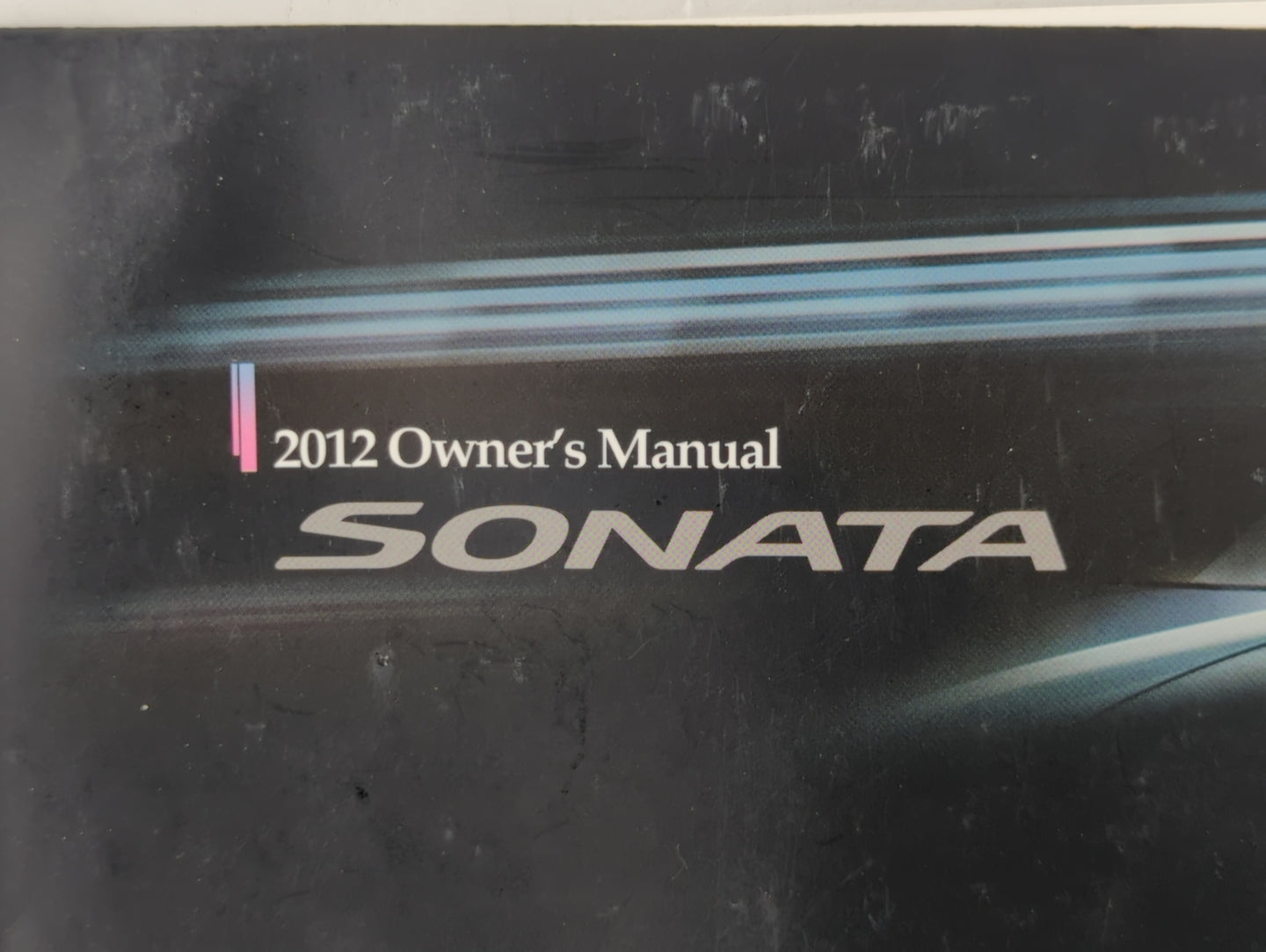 2012 Hyundai Sonata Owners Manual Book Guide OEM Used Auto Parts - Oemusedautoparts1.com