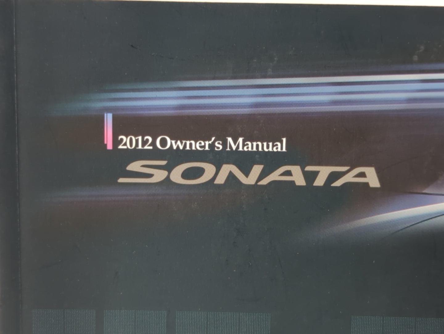 2012 Hyundai Sonata Owners Manual Book Guide P/N:A3S0-EU10C OEM Used Auto Parts - Oemusedautoparts1.com