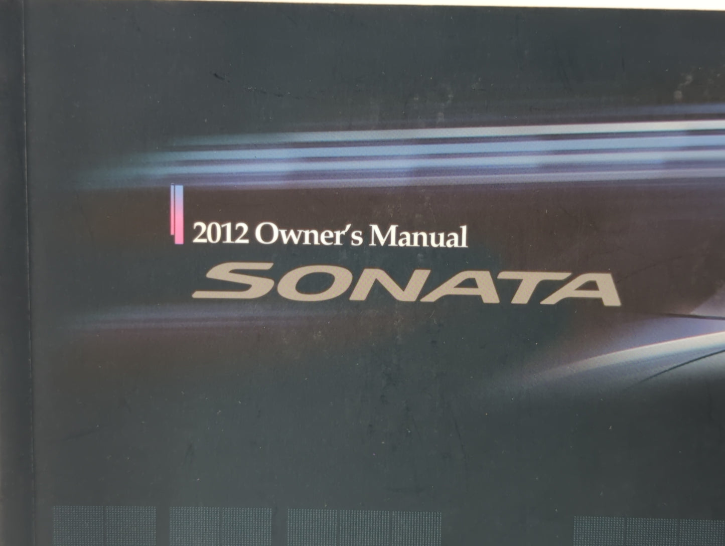2012 Hyundai Sonata Owners Manual Book Guide P/N:A3S0-EU10C OEM Used Auto Parts - Oemusedautoparts1.com