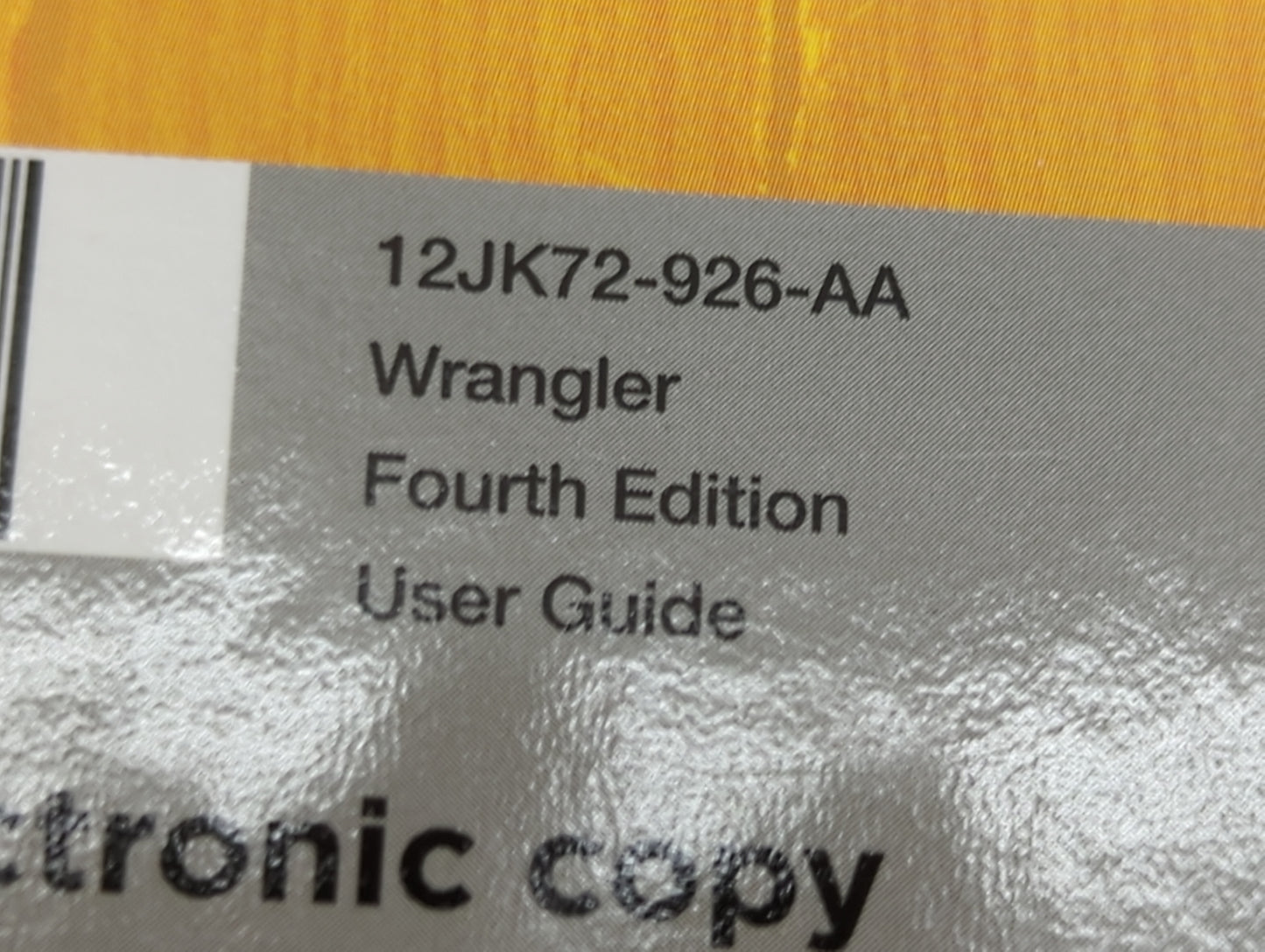 2012 Jeep Wrangler Owners Manual Book Guide P/N:12JK72-926-AA OEM Used Auto Parts - Oemusedautoparts1.com