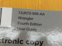 2012 Jeep Wrangler Owners Manual Book Guide P/N:12JK72-926-AA OEM Used Auto Parts - Oemusedautoparts1.com