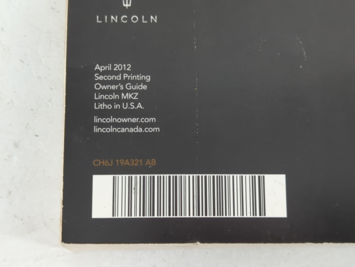 2012 Lincoln Mkz Owners Manual Book Guide P/N:CH6J 19A321 AB OEM Used Auto Parts - Oemusedautoparts1.com