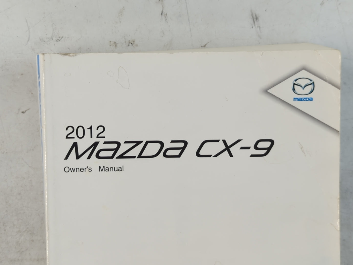 2012 Mazda Cx-9 Owners Manual Book Guide P/N:9999-95-011C-12 OEM Used Auto Parts - Oemusedautoparts1.com