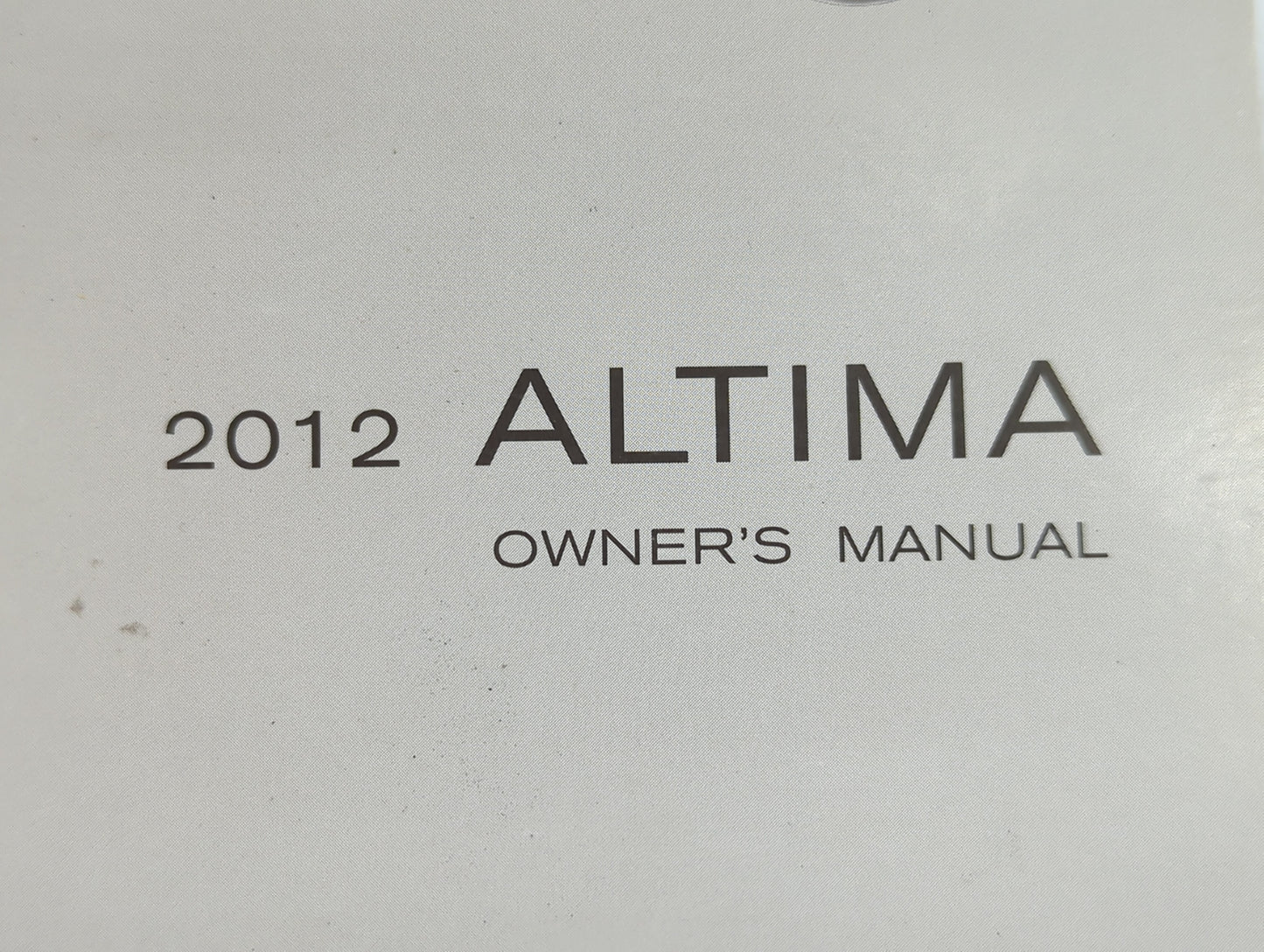 2012 Nissan Altima Owners Manual Book Guide OEM Used Auto Parts - Oemusedautoparts1.com