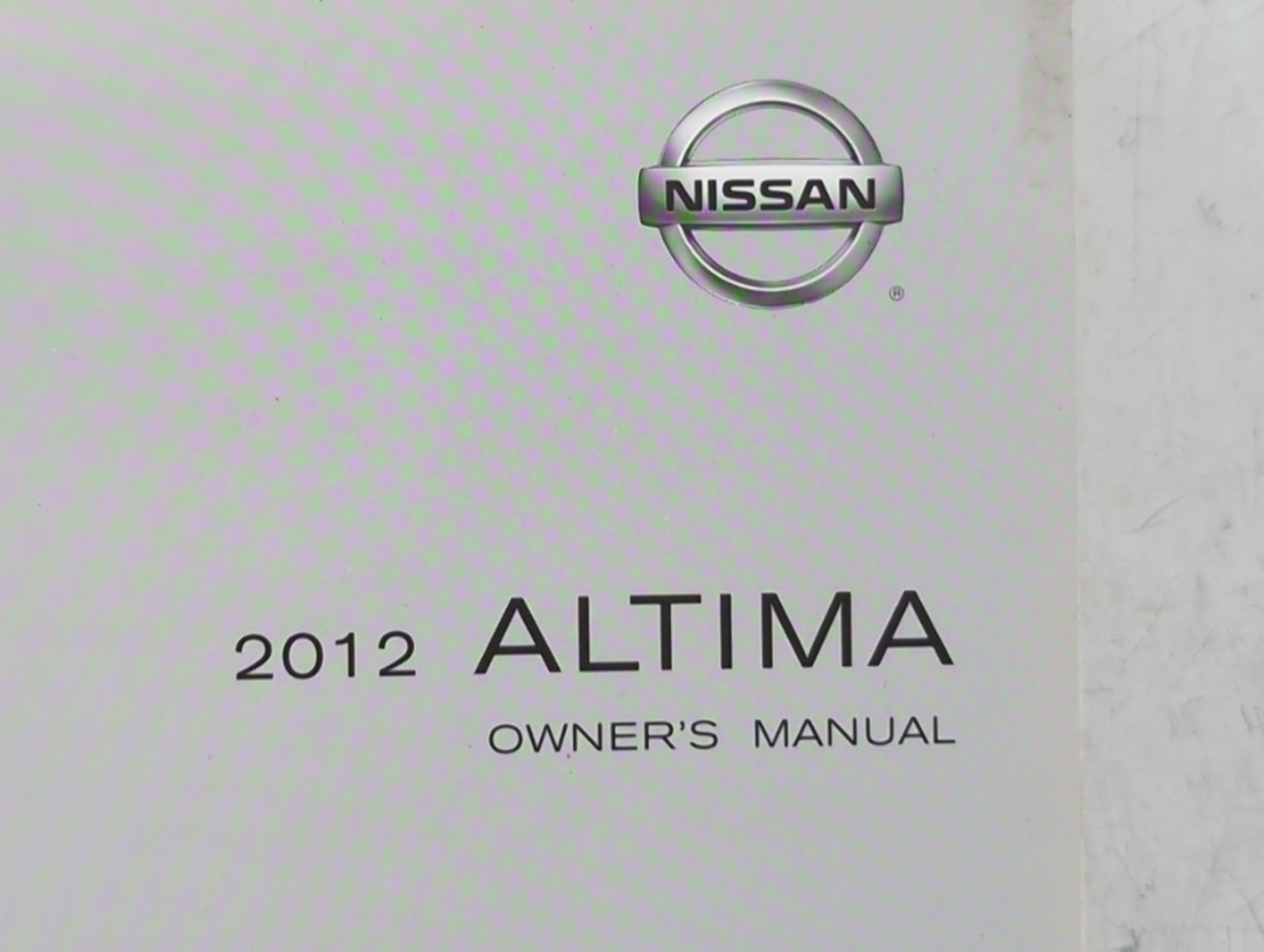 2012 Nissan Altima Owners Manual Book Guide OEM Used Auto Parts - Oemusedautoparts1.com