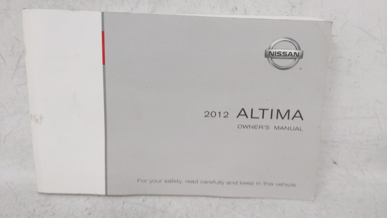 2012 Nissan Altima Owners Manual Book Guide OEM Used Auto Parts - Oemusedautoparts1.com