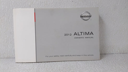 2012 Nissan Altima Owners Manual Book Guide OEM Used Auto Parts - Oemusedautoparts1.com