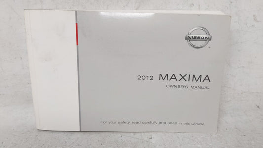 2012 Nissan Maxima Owners Manual Book Guide OEM Used Auto Parts - Oemusedautoparts1.com
