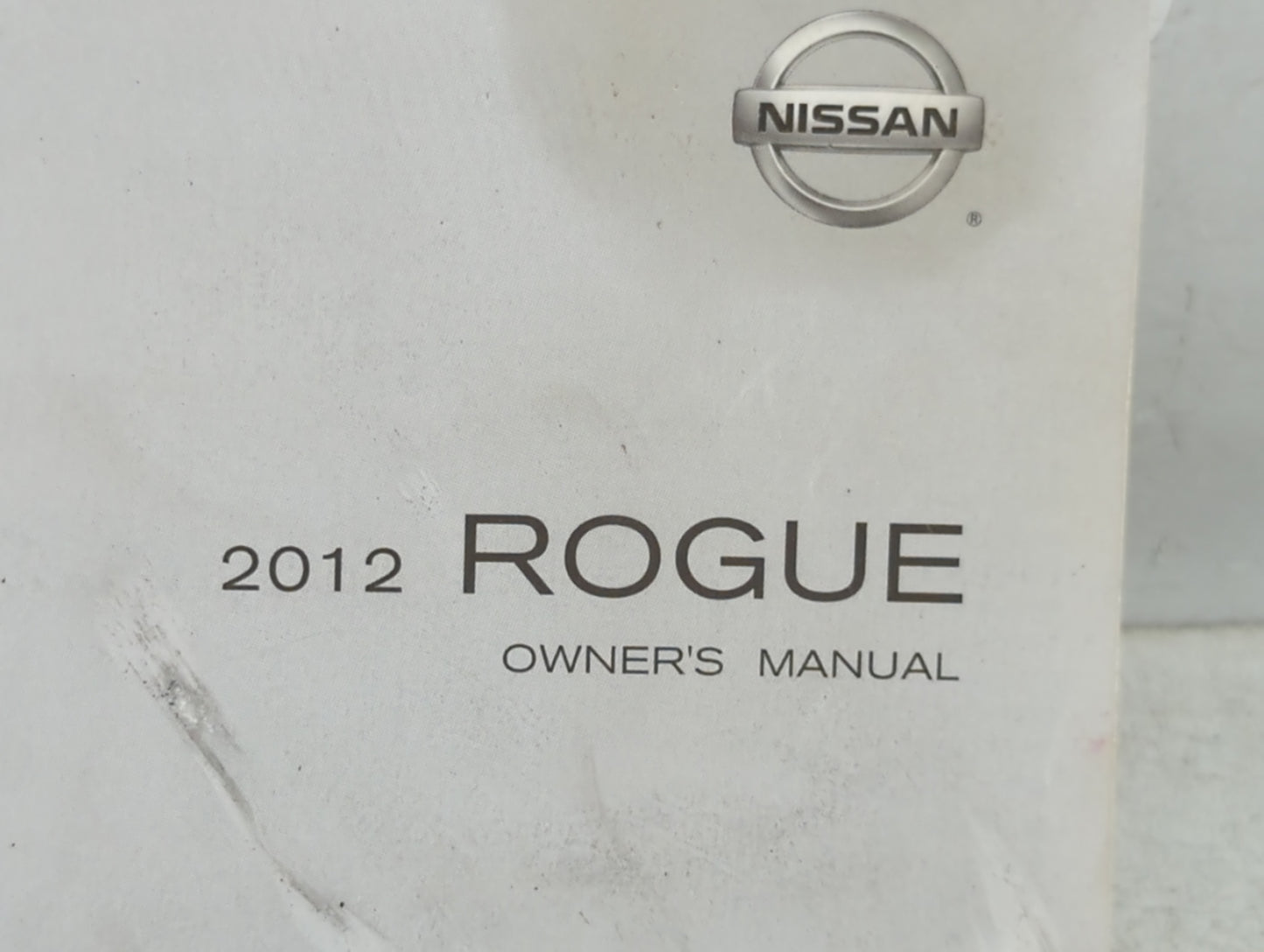 2012 Nissan Rogue Owners Manual Book Guide P/N:OM2E-0S35U0 OEM Used Auto Parts - Oemusedautoparts1.com