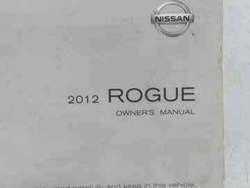 2012 Nissan Rogue Owners Manual Book Guide OEM Used Auto Parts - Oemusedautoparts1.com