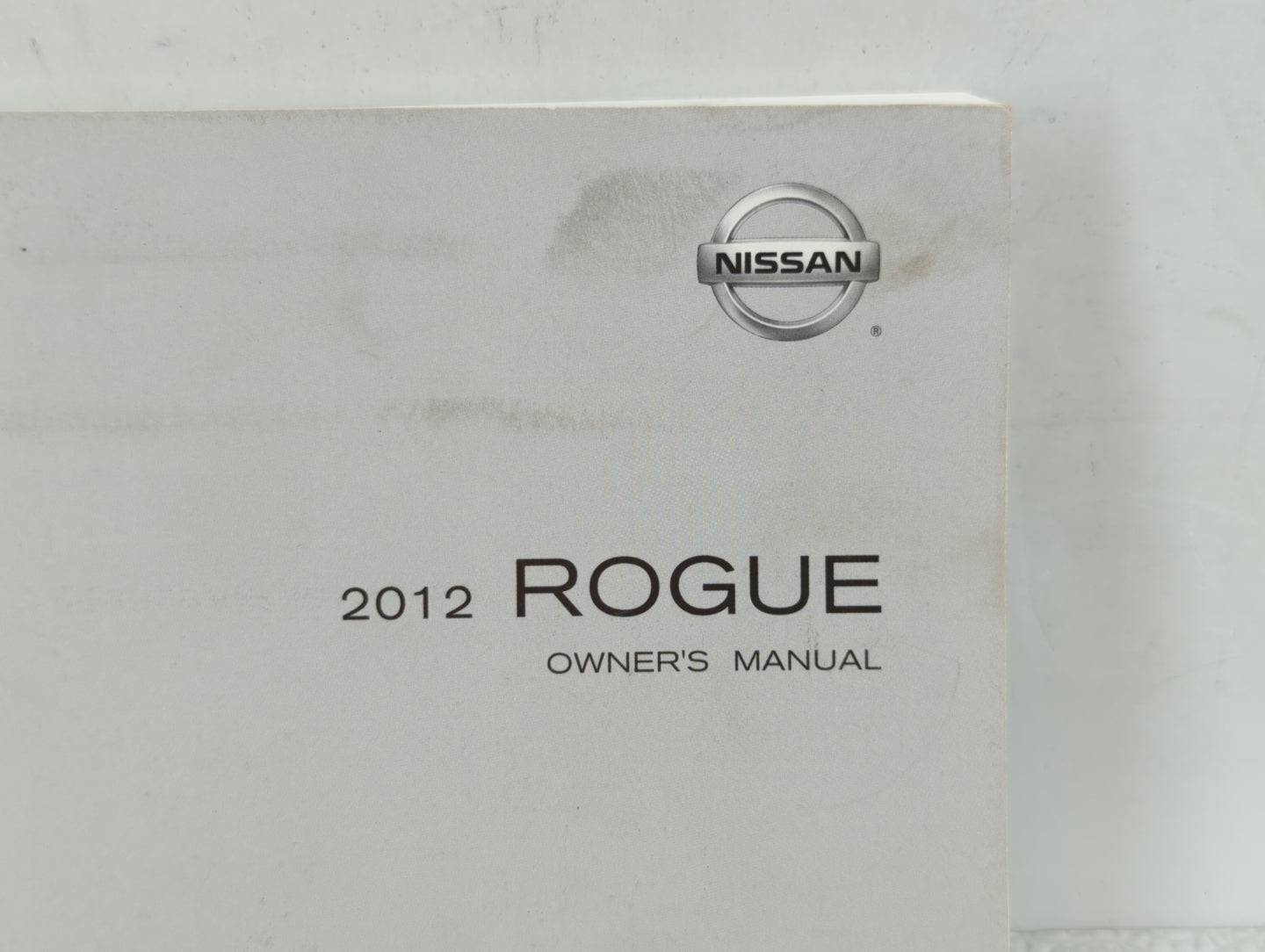 2012 Nissan Rogue Owners Manual Book Guide OEM Used Auto Parts - Oemusedautoparts1.com