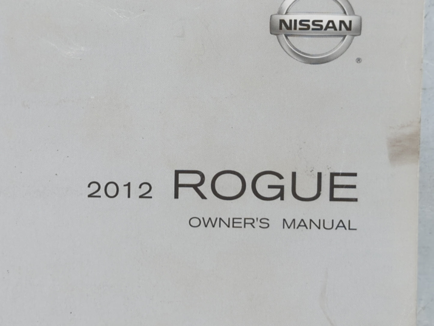 2012 Nissan Rogue Owners Manual Book Guide P/N:OM2E-0S35U0 OEM Used Auto Parts - Oemusedautoparts1.com