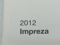 2012 Subaru Impreza Owners Manual Book Guide P/N:A1120BE-A OEM Used Auto Parts - Oemusedautoparts1.com