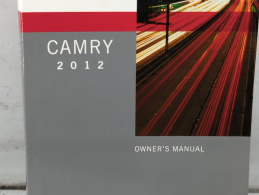 2012 Toyota Camry Owners Manual Book Guide P/N:01999-33856 OEM Used Auto Parts