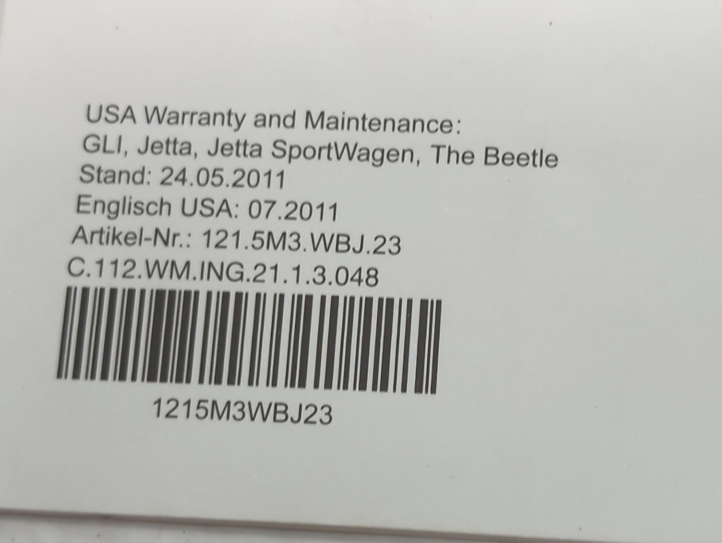 2012 Volkswagen Jetta Owners Manual Book Guide P/N:121.5M3.WBJ.23 1215M3WBJ23, 121.5U6.N31.23, 1KM01203HI OEM Used Auto Part