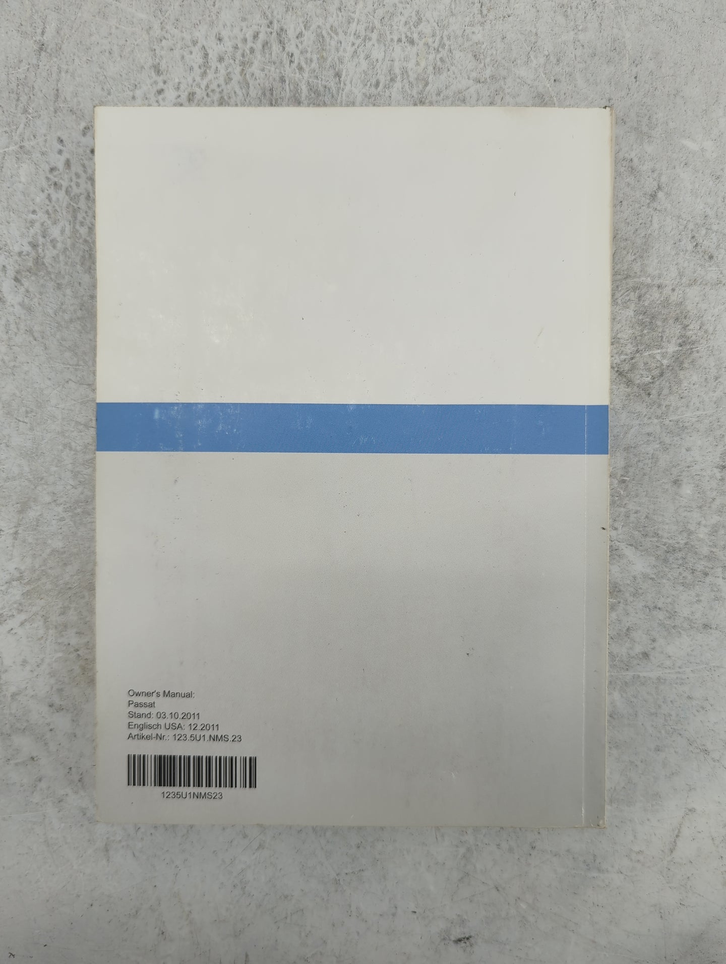 2012 Volkswagen Passat Owners Manual Book Guide P/N:123.5U1.NMS.23 1235U1NMS23 OEM Used Auto Parts - Oemusedautoparts1.com