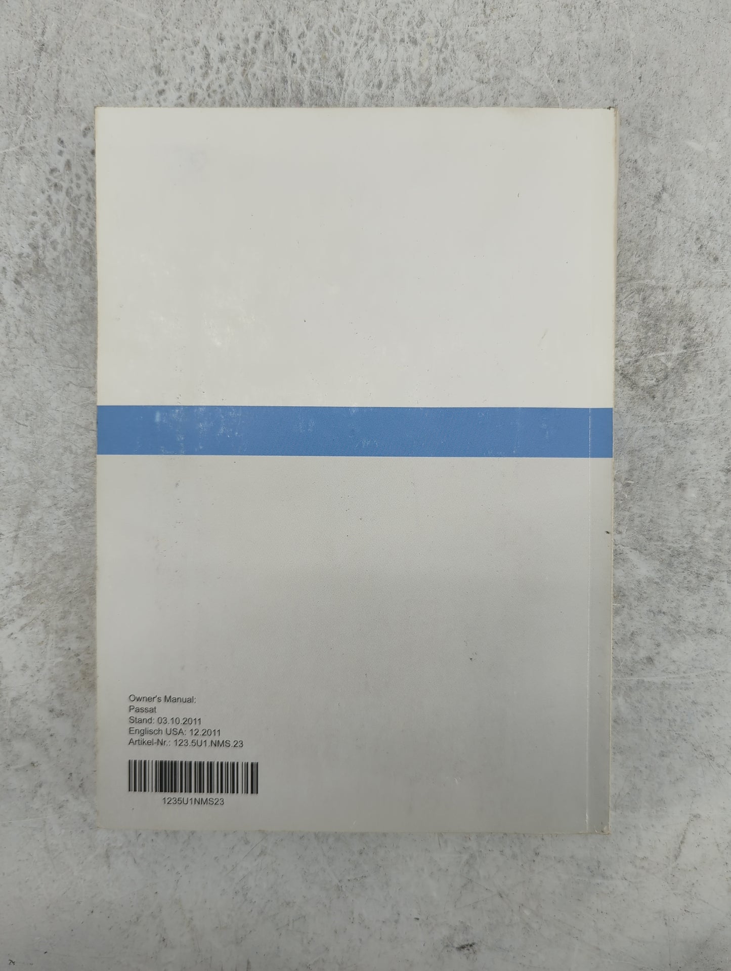2012 Volkswagen Passat Owners Manual Book Guide P/N:123.5U1.NMS.23 1235U1NMS23 OEM Used Auto Parts - Oemusedautoparts1.com