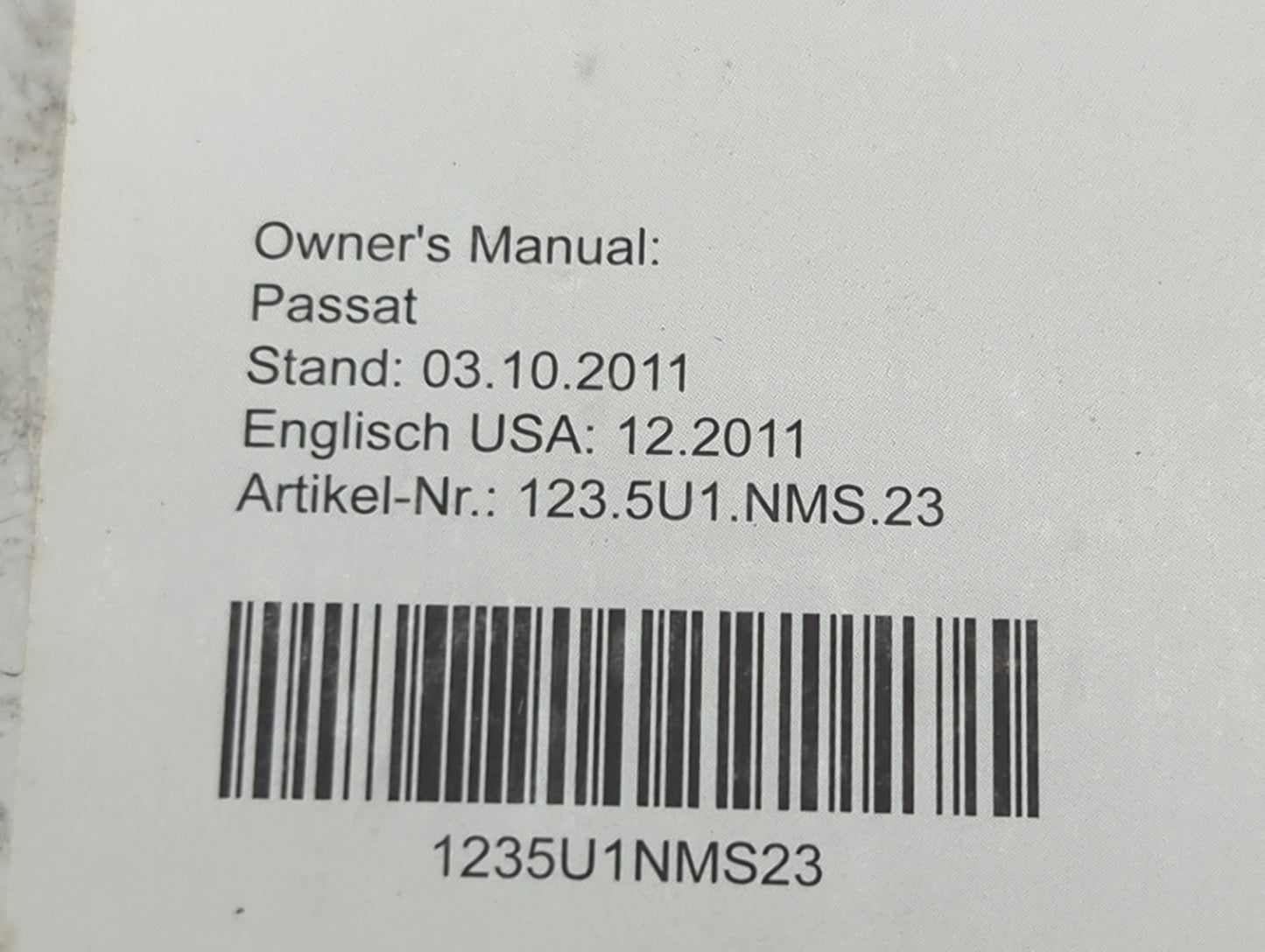 2012 Volkswagen Passat Owners Manual Book Guide P/N:123.5U1.NMS.23 1235U1NMS23 OEM Used Auto Parts - Oemusedautoparts1.com