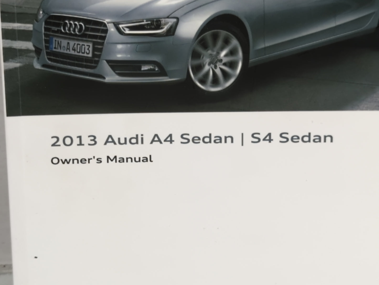 2013 Audi A4 Owners Manual Book Guide P/N:132 561 8K2 OEM Used Auto Parts - Oemusedautoparts1.com