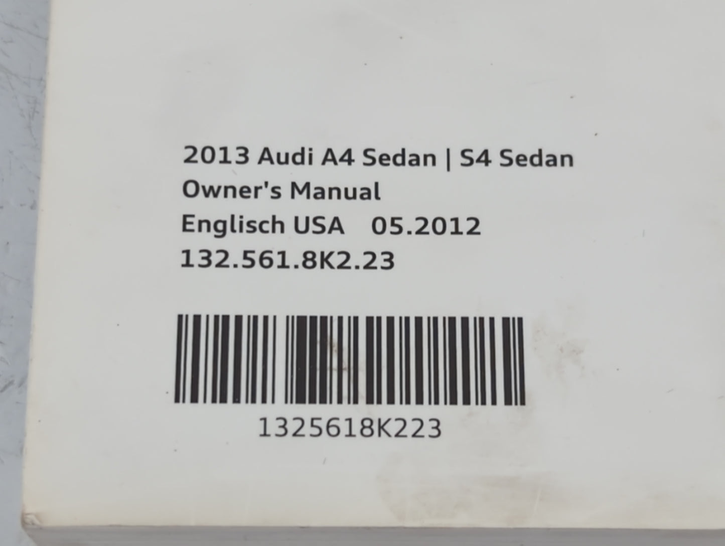 2013 Audi A4 Owners Manual Book Guide P/N:132 561 8K2 OEM Used Auto Parts - Oemusedautoparts1.com