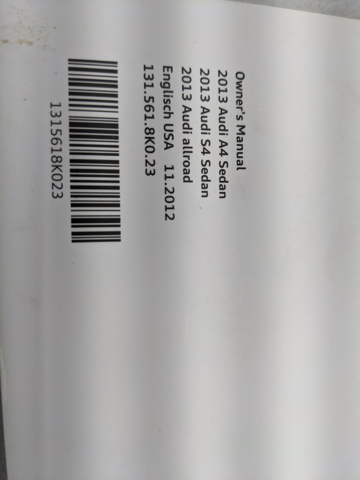 2013 Audi A4 Owners Manual Book Guide P/N:131 561 8K0 OEM Used Auto Parts - Oemusedautoparts1.com