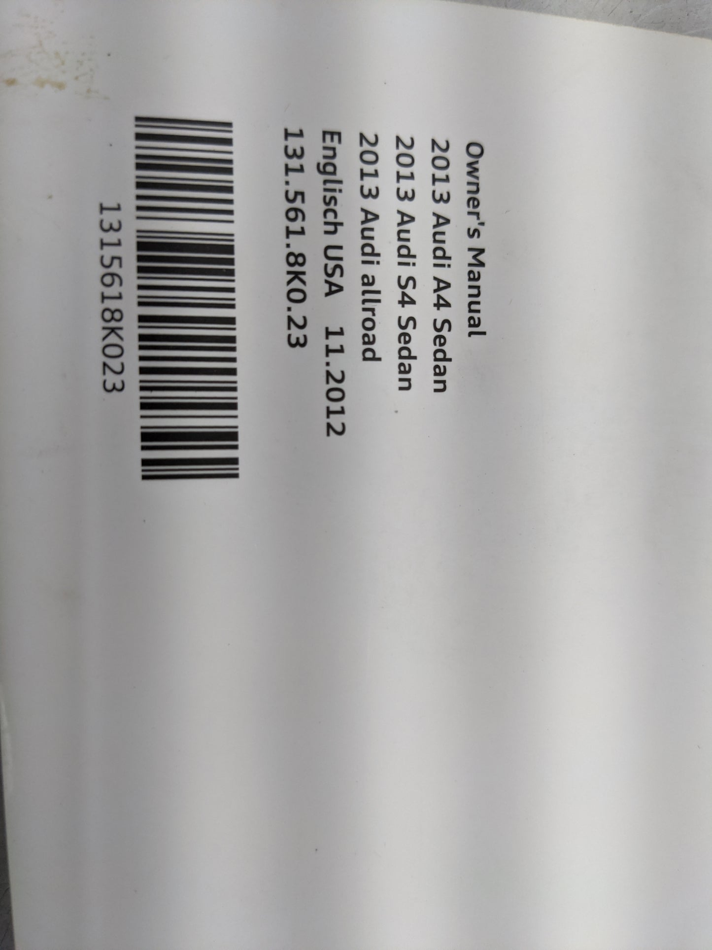 2013 Audi A4 Owners Manual Book Guide P/N:131 561 8K0 OEM Used Auto Parts - Oemusedautoparts1.com