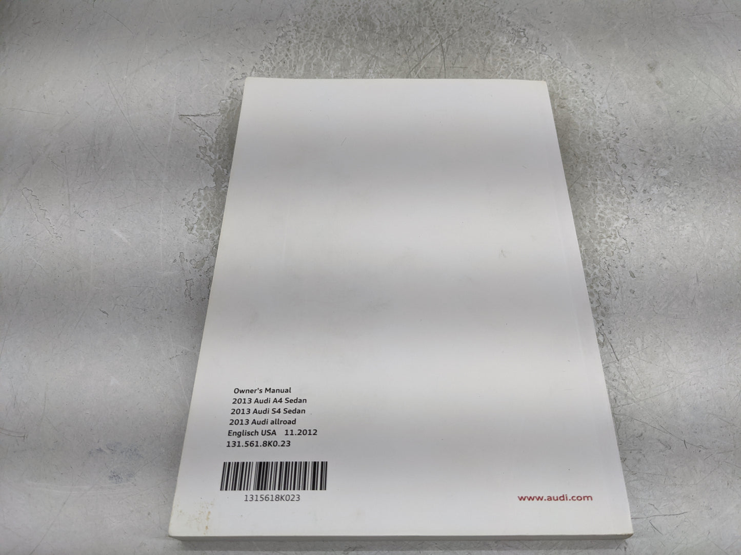 2013 Audi A4 Owners Manual Book Guide P/N:131 561 8K0 OEM Used Auto Parts - Oemusedautoparts1.com