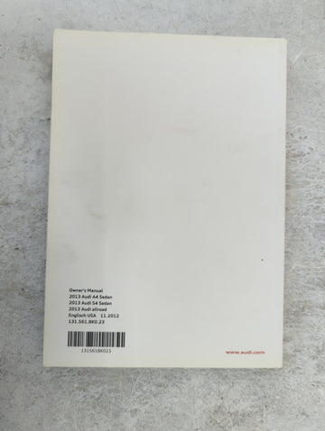 2013 Audi A4 Owners Manual Book Guide P/N:131.561.8K0.23 1315618K023, 121.566.8RA.21, 1215668RA21 OEM Used Auto Parts