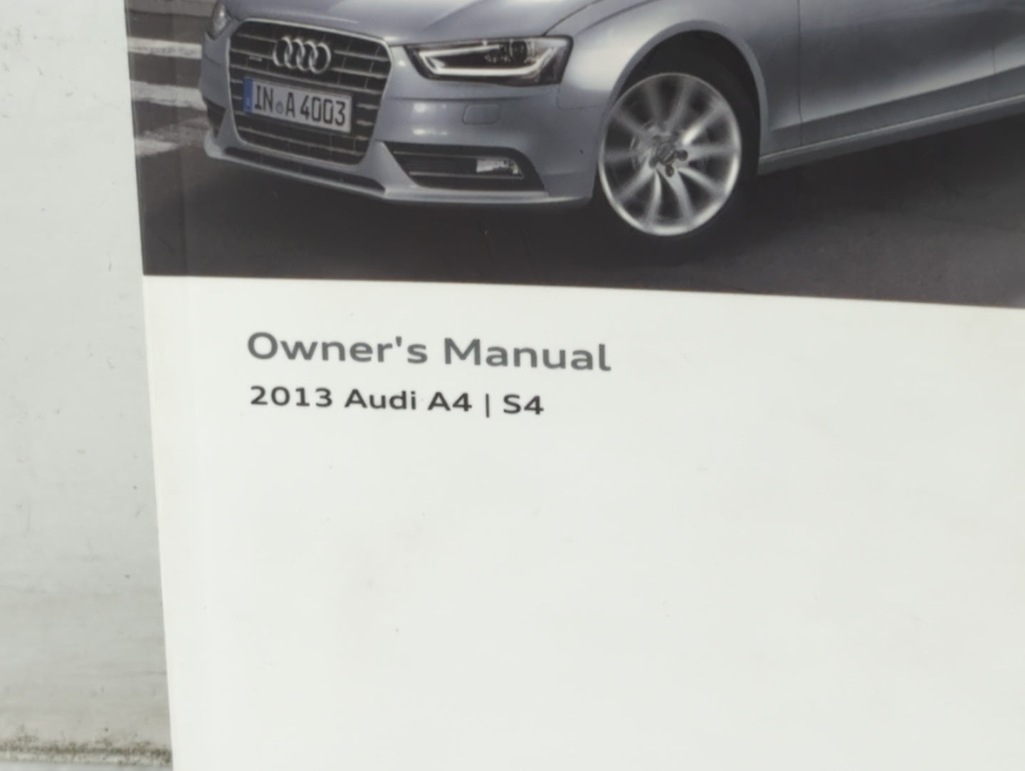 2013 Audi A4 Owners Manual Book Guide OEM Used Auto Parts - Oemusedautoparts1.com