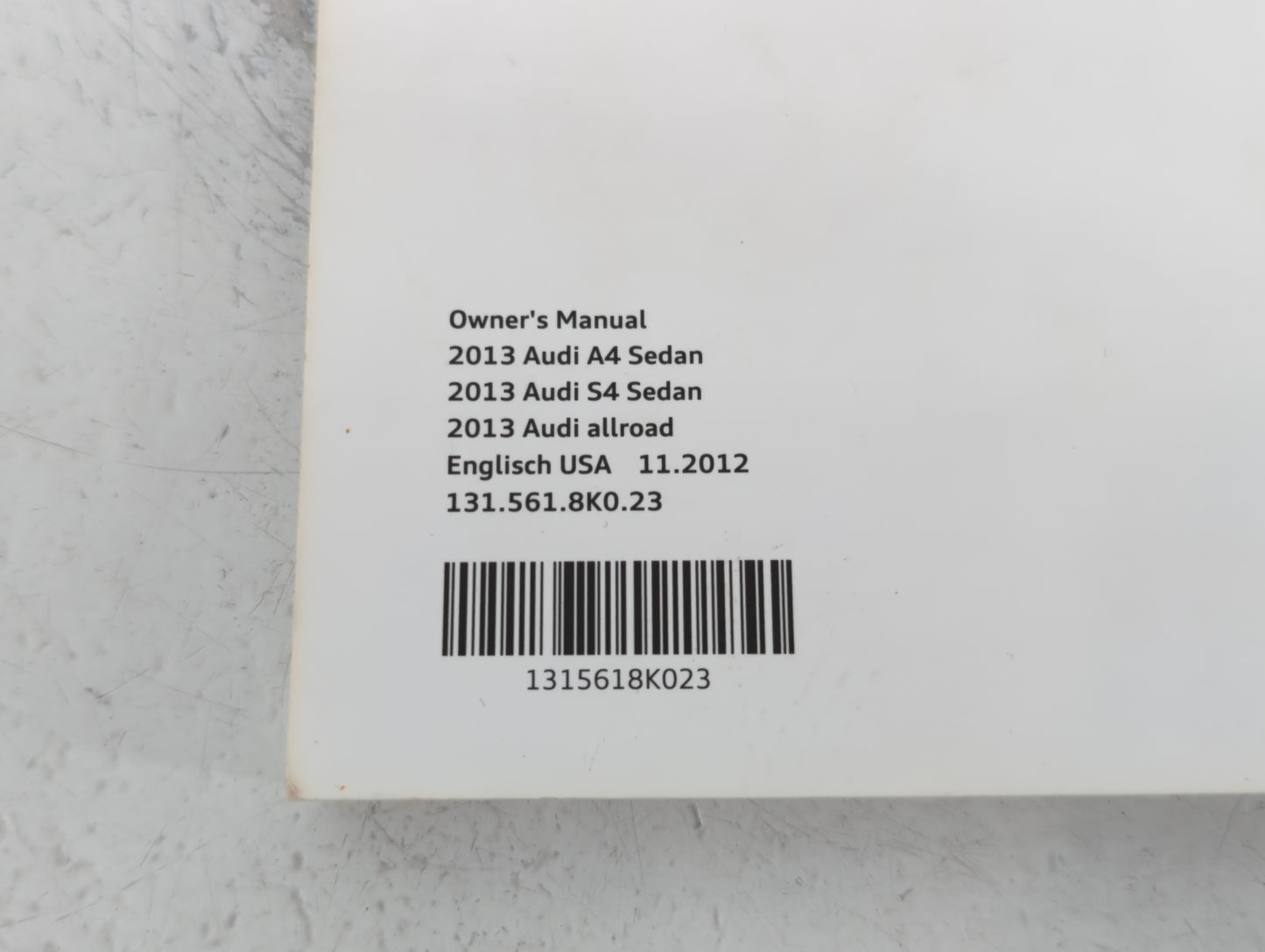 2013 Audi A4 Owners Manual Book Guide OEM Used Auto Parts - Oemusedautoparts1.com