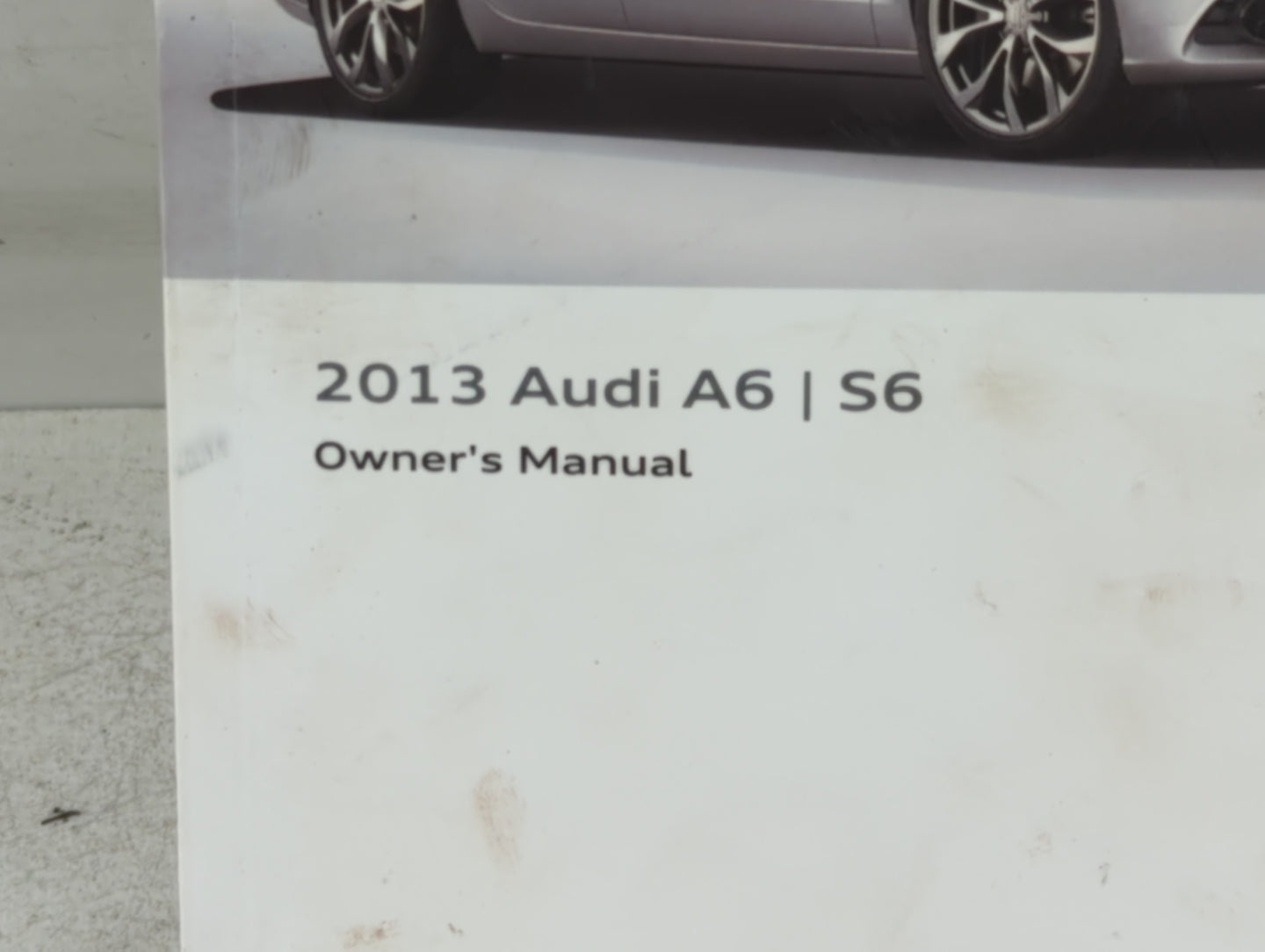 2013 Audi A6 Owners Manual Book Guide P/N:131 561 4G0 23 OEM Used Auto Parts - Oemusedautoparts1.com